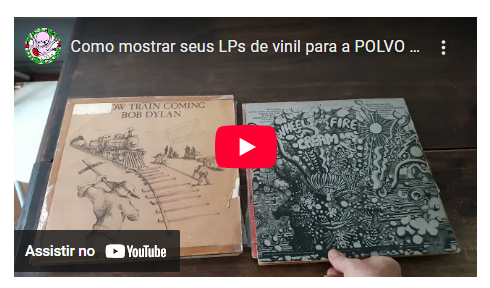 Filme seus discos de vinil e mostre para a POLVO